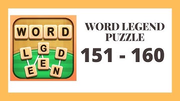 Word Legend Level 151 - 160 Answers