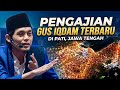 Pengajian Gus Iqdam terbaru di Pati Jawa Tengah 