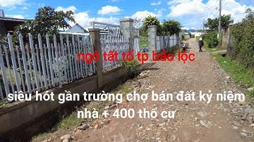 148 (đã bán) ngô tất tố bảo lộc | 21m tiền dg + nhà + 400m tc gần trường chợ | giá 160tr\m