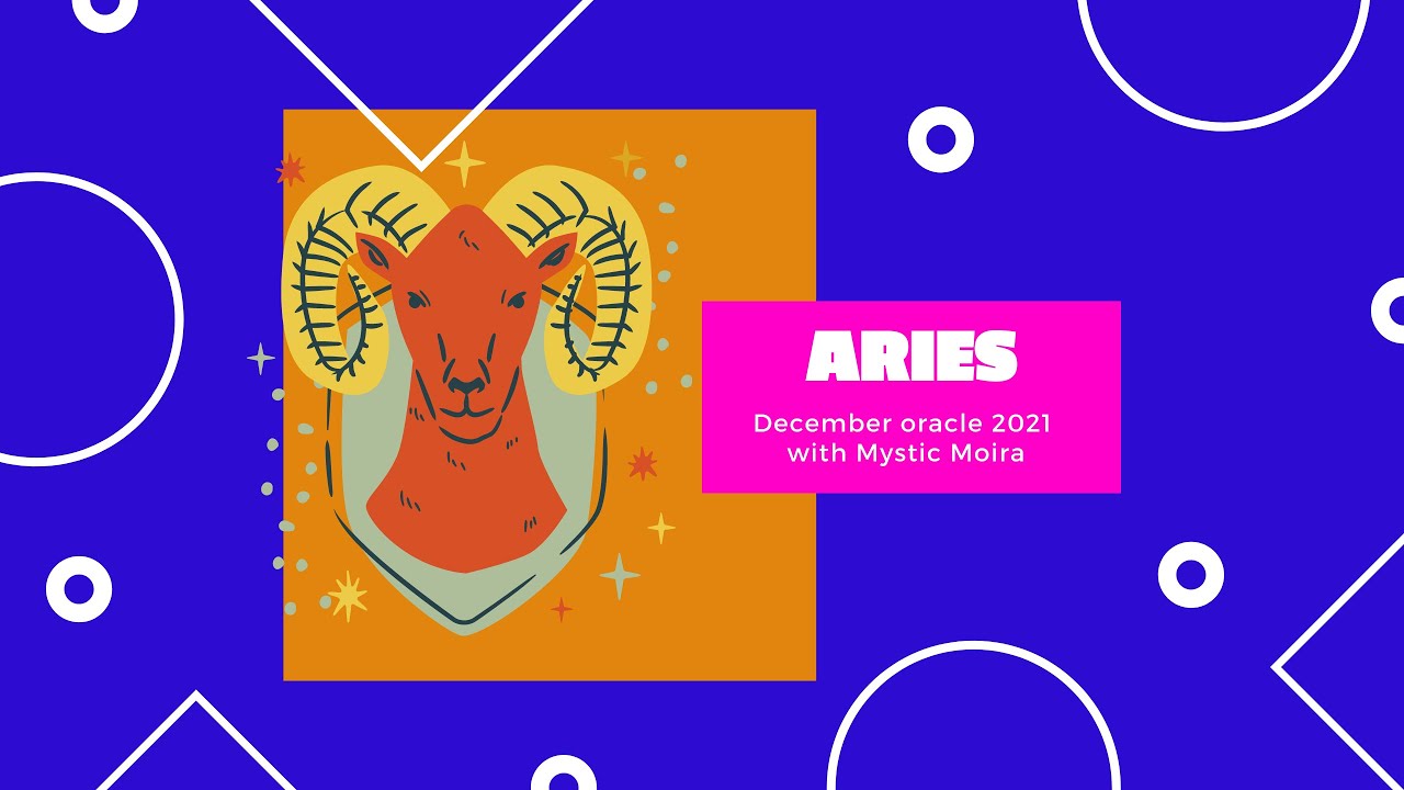 Aries December horoscope 2021 YouTube