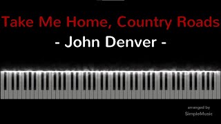 Take Me Home, Country Roads - John Denver - Piano Tutorial Easy
