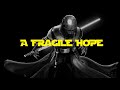 Star Wars The Force Unleashed : A Fragile Hope (Complete Darth Starkiller Story)
