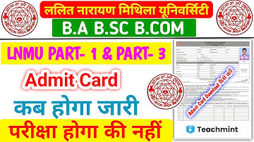 LNMU PART 3 ADMIT CARD DATE 2021 | LNMU PART 1ADMIT CARD  DATE 2021-PART 1,3 Admit Card | Teachmint