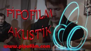 Emek Vay (Pipofilm Akustik)