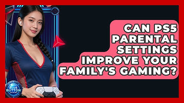 Can PS5 Parental Settings Improve Your Family