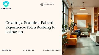 Creating a Seamless Patient Experience | From Booking to Follow-up |Virtual Secretary | Emedsec