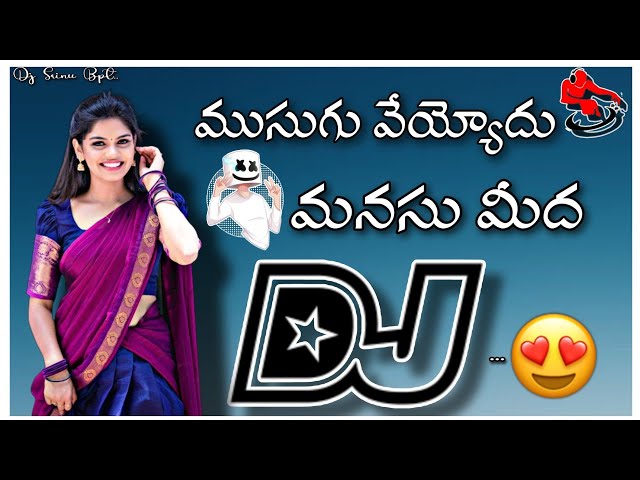 Musugu  veyoodu manasu medha Song Hard Bass remix by dj Srinu ramnagar class=