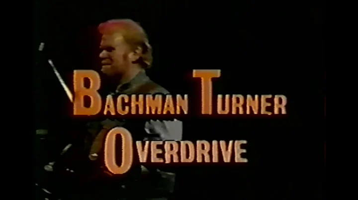 Bachman-Turner Overdrive - BTO Live 1988 Saskatche...