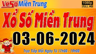 Trực Tiếp Xổ Số Miền Trung Hôm Nay Ngày 3/6/2024 | Kết Quả Xổ Số Miền Trung Hôm Nay Ngày 3 Tháng 6