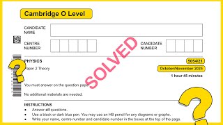 O Level Physics 5054 Oct Nov 2025 Paper 21 SOLVED!! O Level Physics 5054 Oct Nov 2025 Paper 21 SOLVED!!
