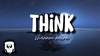 Shannon Nairn - Think (song lyrics)