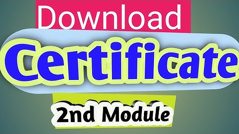 How to download Certificate of Module 2 of EaSTE Training | Certificate of 2nd module is uploaded