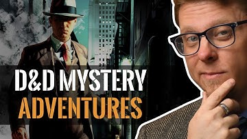 D&D Mysteries: Know How to Write Them!