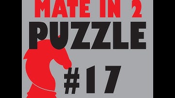 The Great Chess Puzzles - Mate in 2 - Puzzle 17