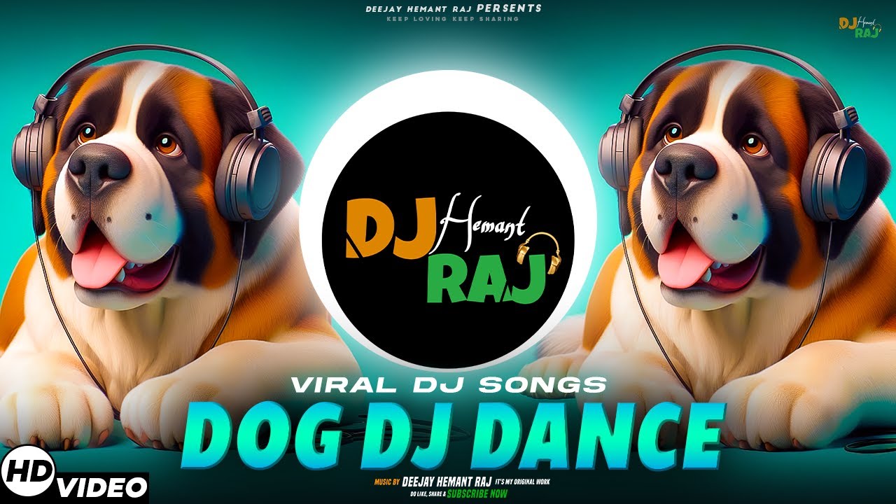 Dog DJ Songs 2025 | Dog Barking | Saint Bernard | DeeJay Hemant