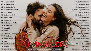 Las 100 Canciones Viejitas Romanticas Baladas Románticas del Ayer Viejitas del Recuerdo