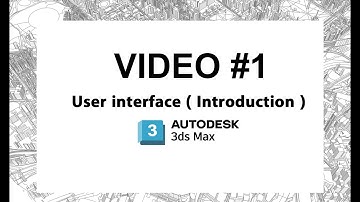 Video#1 User Interface (Introduction)