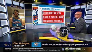 Chet Holmgren Joins SVP discusses Shai's 30-point performance in the Thunder's victory over Spurs