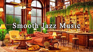 Relaxing Instrumental Jazz with a Cool and Soft Sounds☕Smooth Jazz Music & Cozy Coffee Shop Ambience