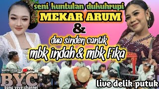 live seni kuntulan dukuhrupi MEKAR ARUM lokasi delik dua