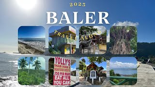 Places to Visit When in BALER, AURORA | PH 2023