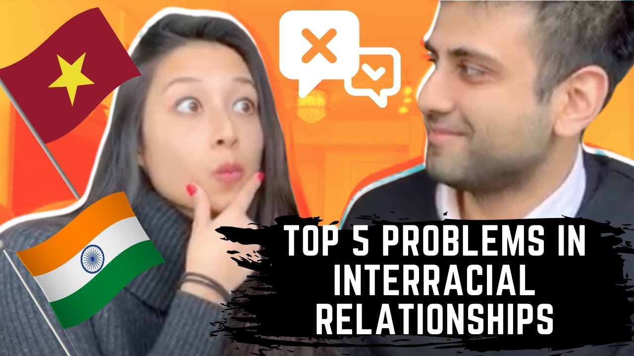 TOP 5 PROBLEMS IN INTERRACIAL RELATIONSHIPS | Vietnamese and Indian Perspective | Khela Meets World