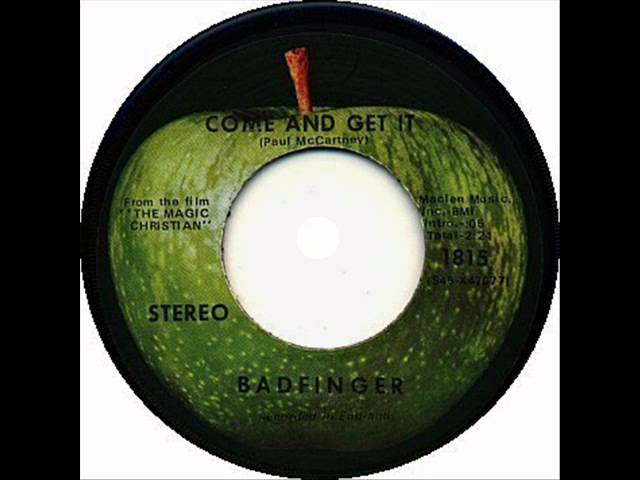 Badfinger – Come And Get It