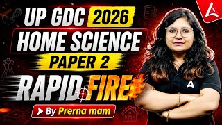 UP GDC Home Science | UP GDC Home Science Rapid Fire Questions By Prerna Mam