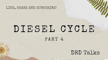 Basic Mechanical Engineering Part 4 | Diesel Cycle | Basic Engineering