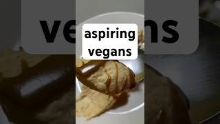 to aspiring vegans, i’m here for you #plantbased