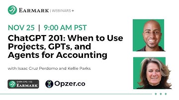 ChatGPT 201: When to Use Projects, GPTs, and Agents for Accounting