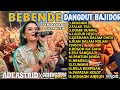 Ade astrid bebende full album bajidor medleydangdut bajidor ade astrid full album viral di tiktok