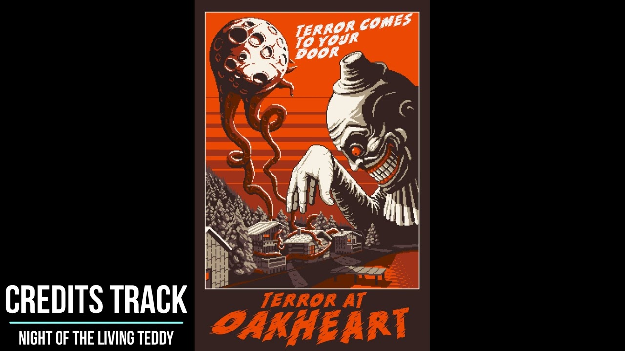 Terror At Oakheart - Credit Music "Night of The Living Teddy 🧸."
