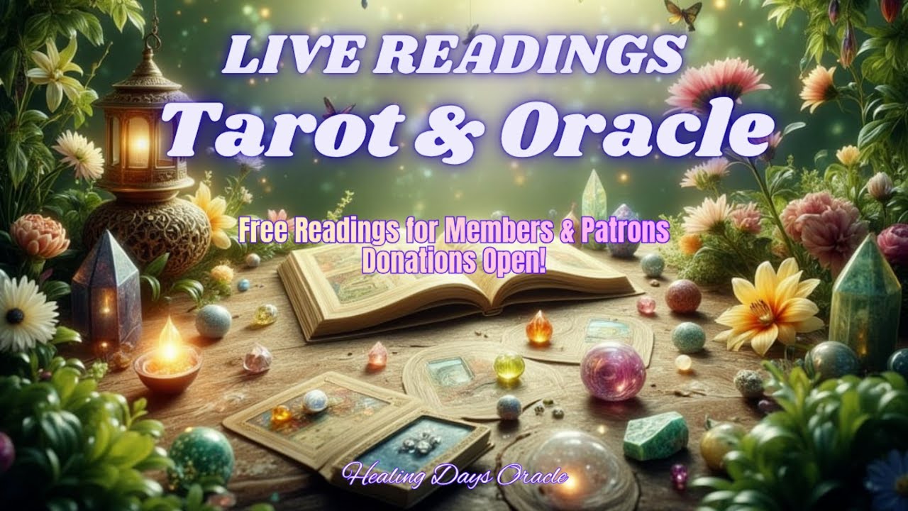 🌼  Patrons & Members Tarot & Oracle Live Readings Q&A!  ✨  FREE Oracle Readings! #tarot