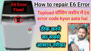 E6 error code in topload washing machine | How to solve E6 error in Onida washing machine