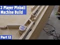 2 Player Pinball Machine Build, Part 12 (Ball Dispenser)