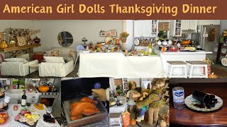 The Doll House EP.9  American Girl Doll Thanksgiving Dinner! 