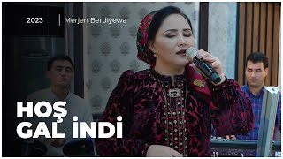 Merjen Berdiýewa - Hoş gal indi ( Türkmen Halk aýdym 2023 ) Folk Song