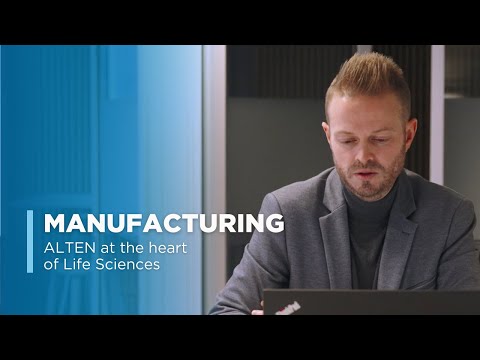 ALTEN at the Heart of Life Sciences - Manufacturing