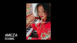 AMEZA- DOUMIE Audio Gasy 2018