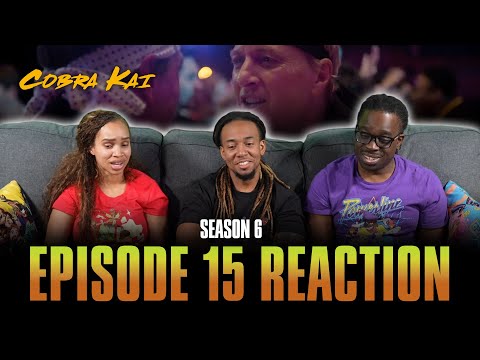Ex-Degenerate | Cobra Kai S6 Ep 15 Reaction