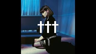 ††† (Crosses) - Light as a Feather