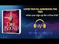 Dire Bound Audiobook | Dark Fantasy Romance That Hooks You Instantly
