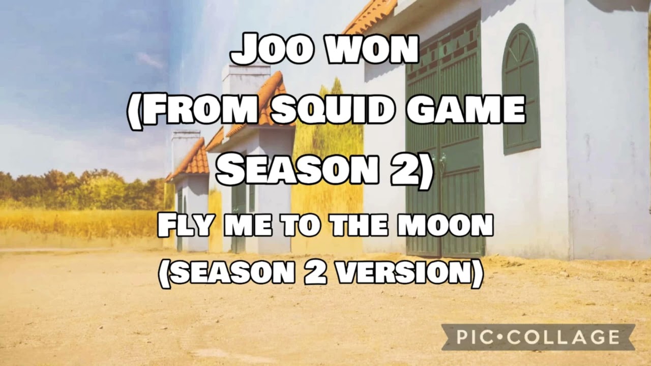 (SLOWED) Joo Won - ♪ Fly Me To The Moon (Season 2 Ver., From Netflix Squid Game Series Season 2) ♪