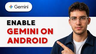 Details How to Enable Gemini in Android [2026 Full Guide] Guide