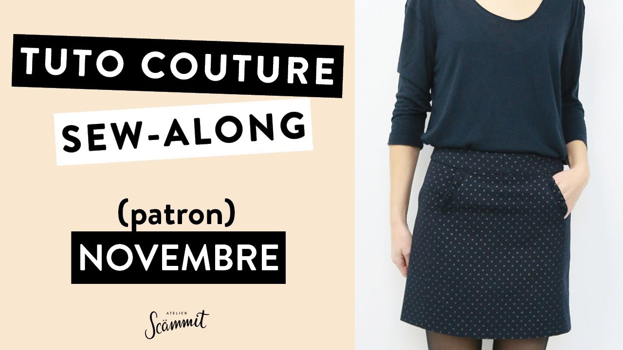 [TUTORIEL COUTURE] Coudre la jupe Novembre - YouTube