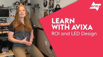 ROI and LED Design Official | Learn with AVIXA