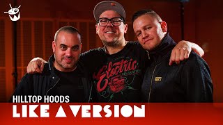 Hilltop Hoods cover Red Hot Chili Peppers 'Can't Stop' for Like A Version chords