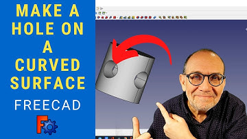 Make a Hole on Curved Surface in FreeCAD