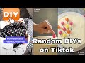 Tiktok diys  easy diys and tutorials